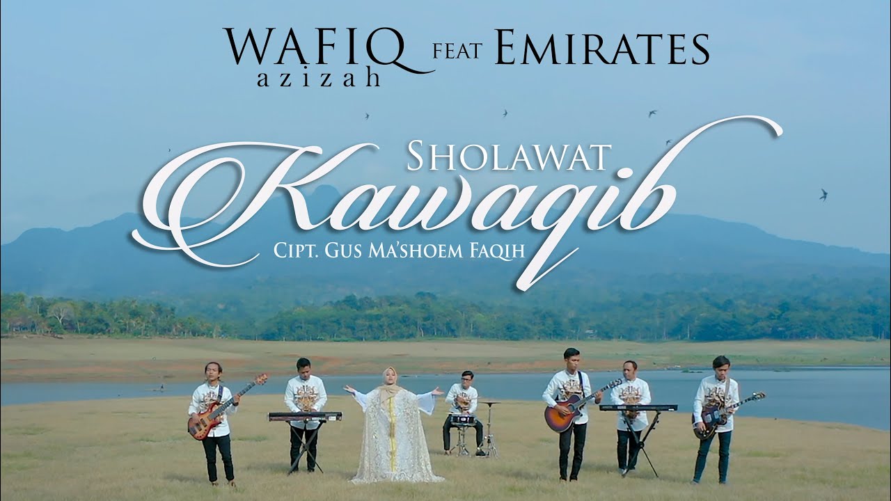 SHOLAWAT KAWAKIB - WAFIQ AZIZAH FT. EMIRATES (OFFICIAL MUSIC VIDEO)