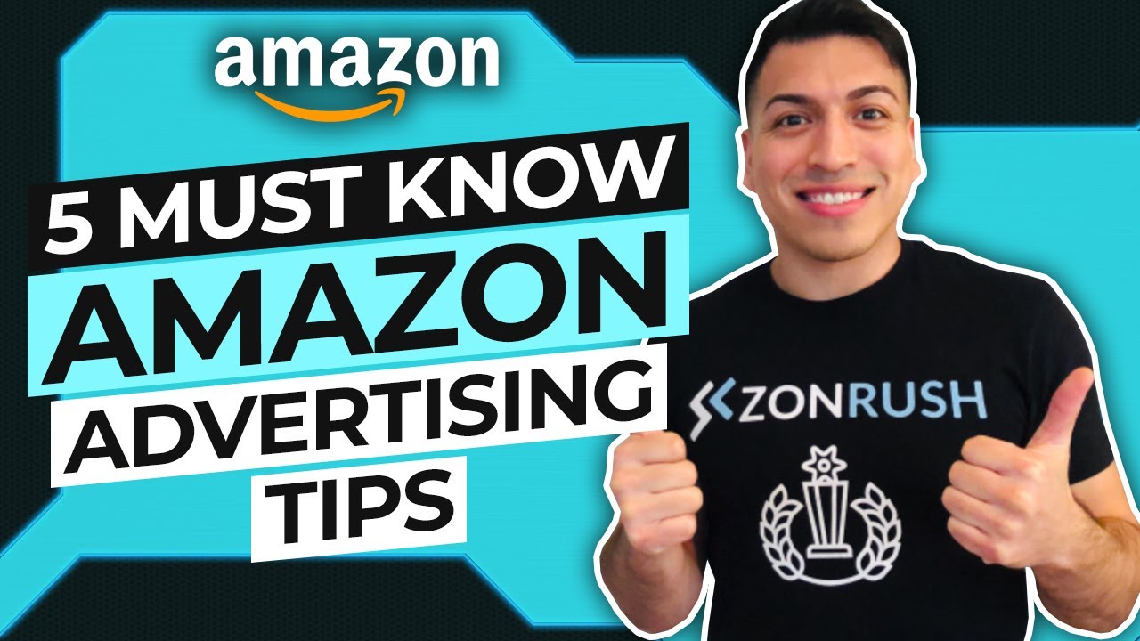 5 MUST KNOW tips for Amazon Advertising!