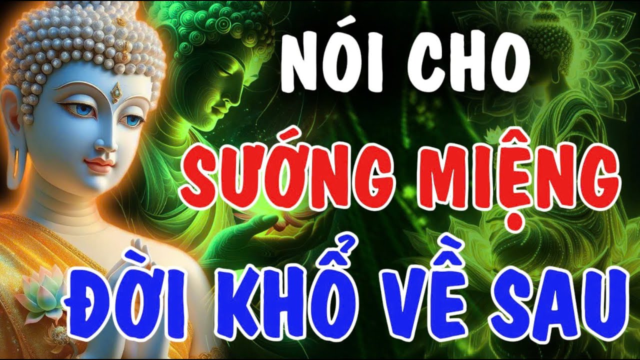 NÓI CHO SƯỚNG MIỆNG - ĐỜI KHỔ VỀ SAU, CÁI MIỆNG LÀM HẠI CÁI THÂN | Phật Từ An Nhiên