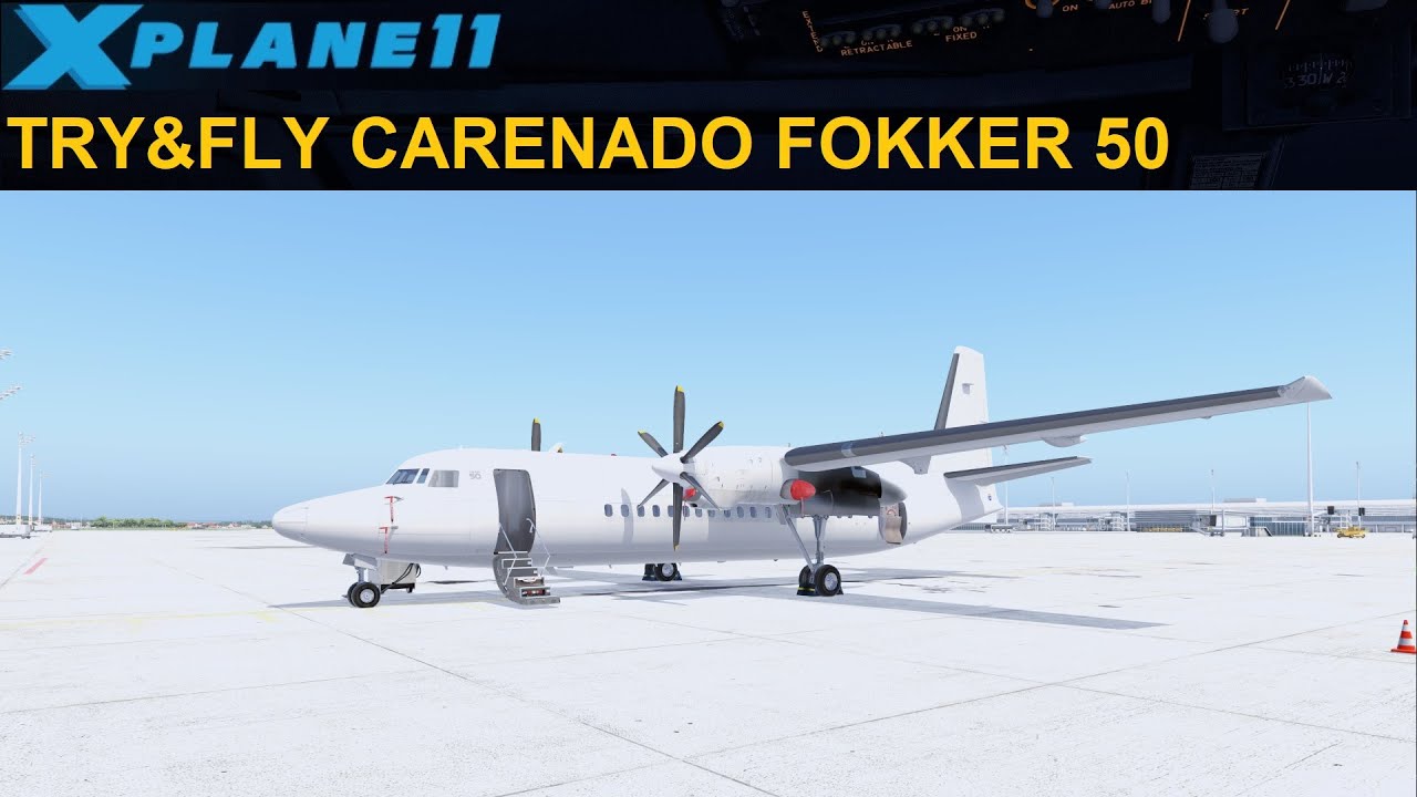 [LIVE] XP11: TRY&FLY CARENADO FOKKER 50 (GERMAN/ENGLISH)