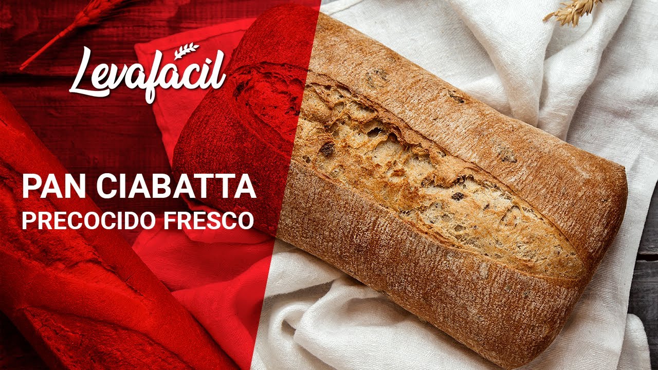 Conoce la preparación del Pan Ciabatta Precocido Fresco - Un nuevo modelo que nos trae Levafácil