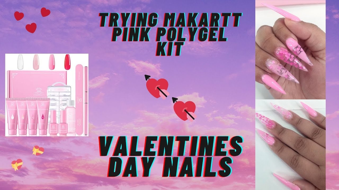 Trying Makartt Pink Polygel Kit | Valentine’s Day Nails Polygel Tutorial