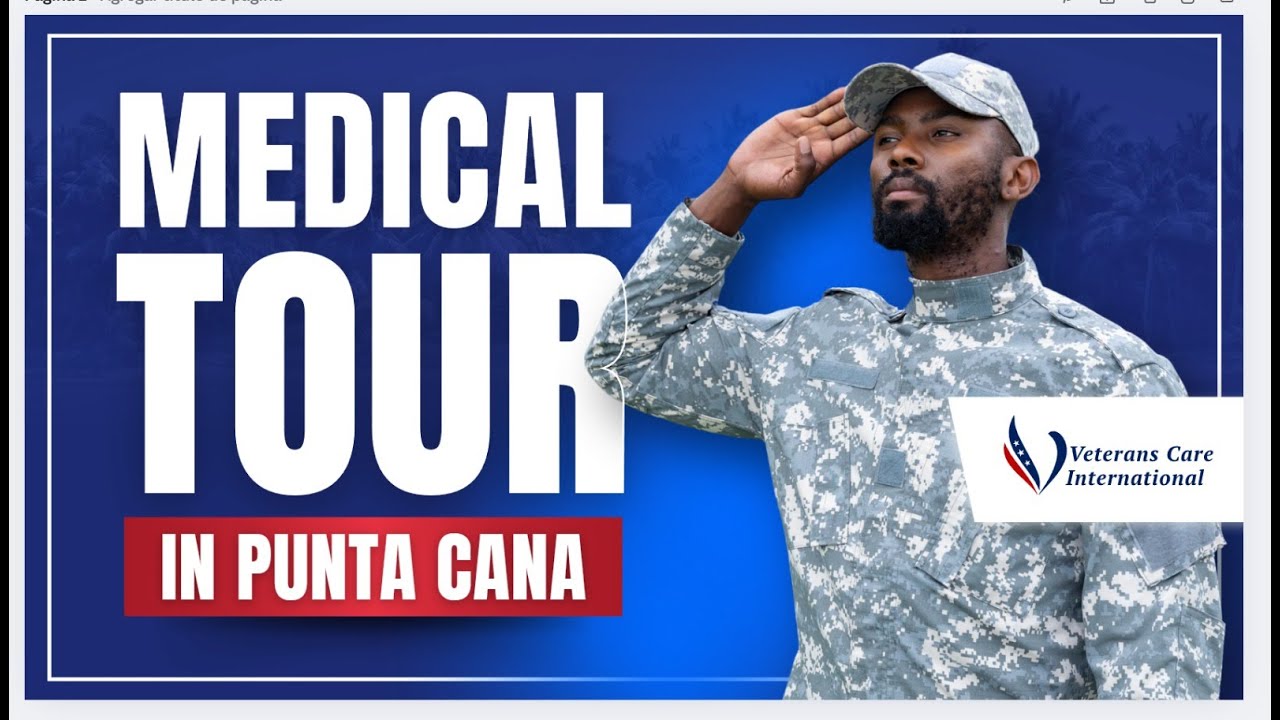 Affordable Medical Tourism in Punta Cana | Veterans Care International – Quality Care