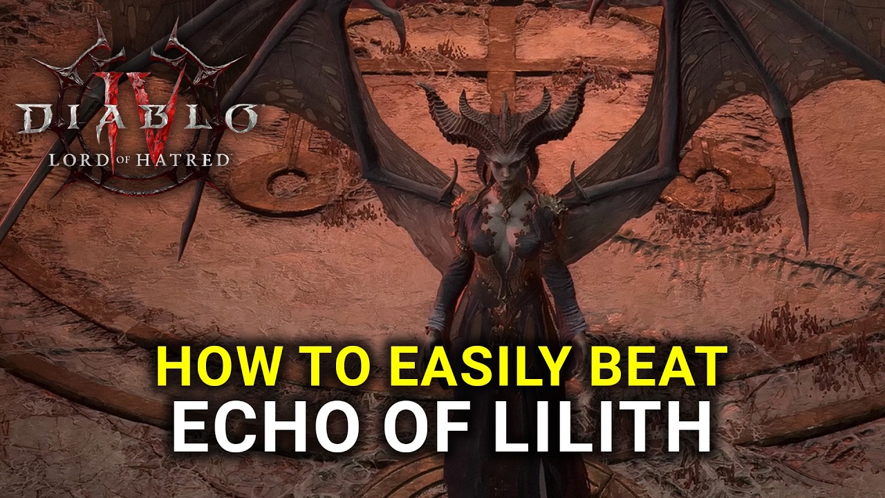 Diablo 4 - How to Beat Echo of Lilith Easily in T8 (Uber Lilith)