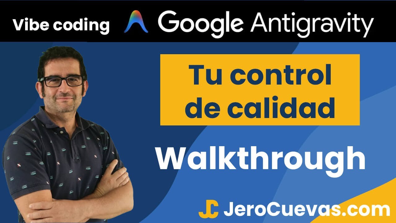 La IA que hace su propio CONTROL DE CALIDAD: El Walkthrough de Antigravity 🎥