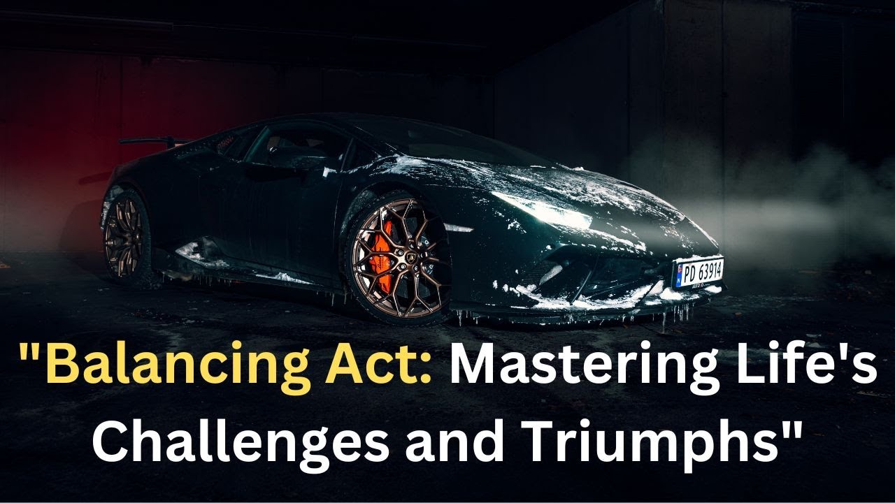 Balancing Act: Mastering Life's Challenges and Triumphs|#motivation #trending #viral