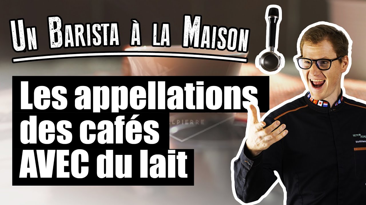 ☕ HB#09 - Les appellations des cafés AVEC du lait