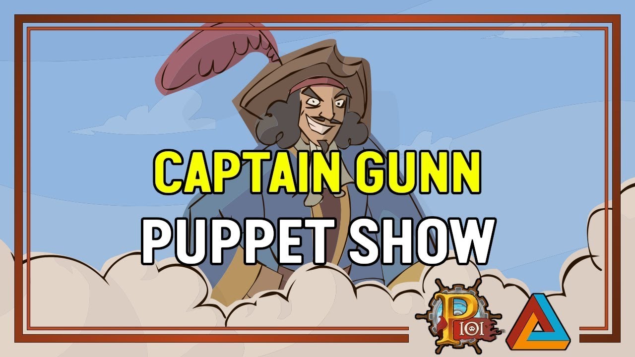 Pirate101: Puppet Show | Captain Gunn [HD]