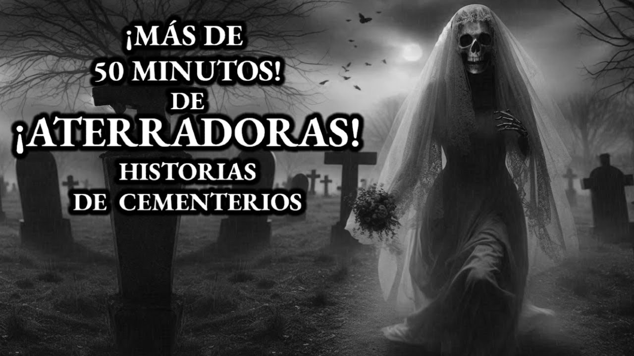 55 MINUTOS, DE ATERRADORES CASOS PARANORMALES DE CEMENTERIOS | Relatos de Terror Reales | Viaje #270