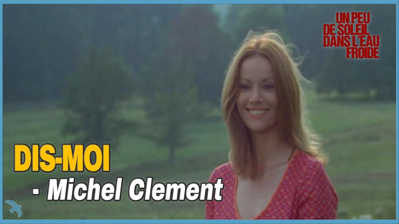Michel Clement - Dis-Moi (1974) theme from 