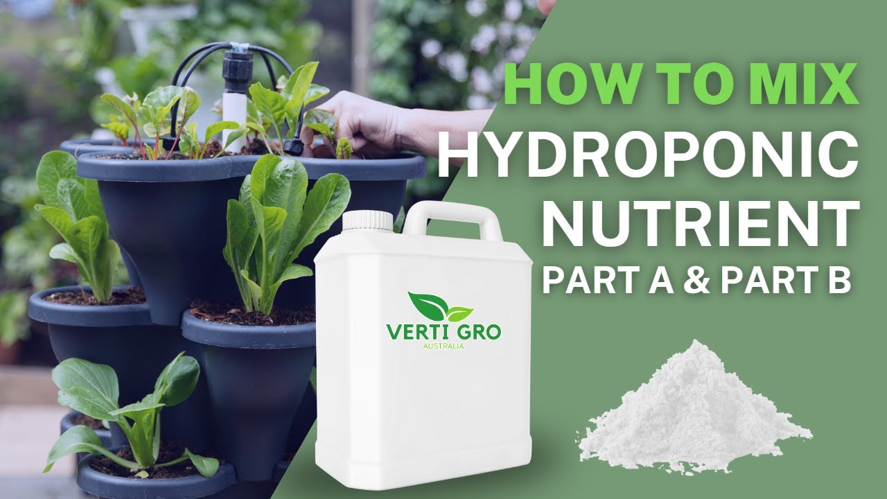 How to mix hydroponic nutrient for a Verti Gro Australia vertical Eco Farm