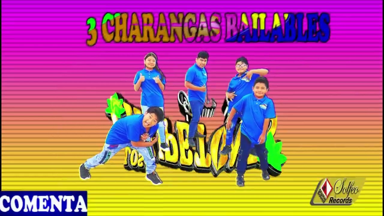 3 CHARANGAS BAILABLES LOS CHUPETONES 2023