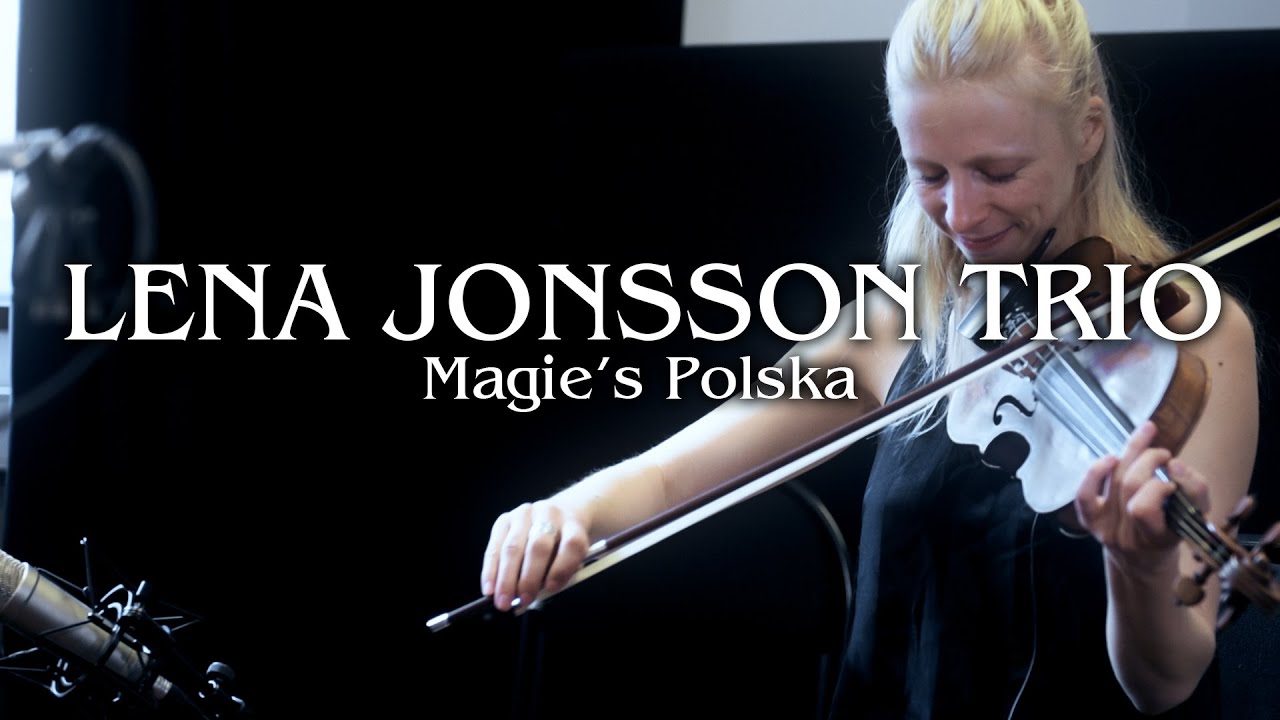 Lena Jonsson Trio - Margie's Polska