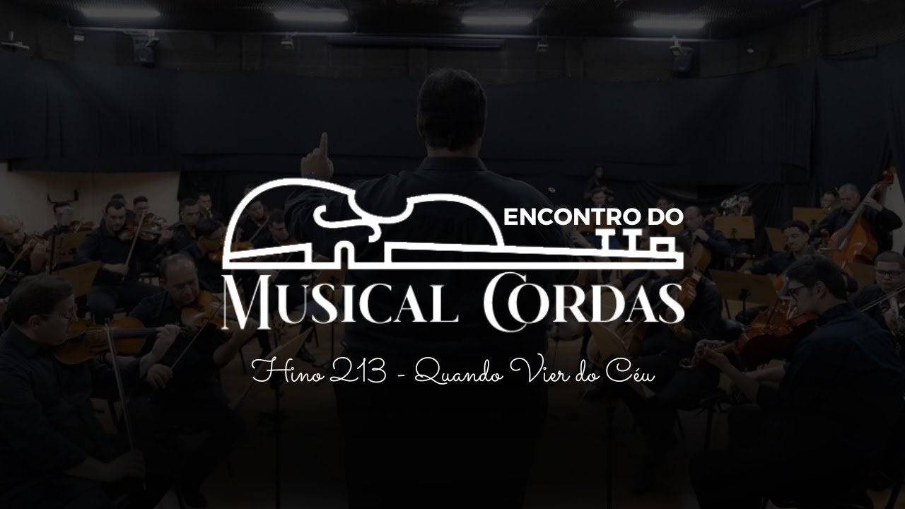 Encontro Musical Cordas - Hino 213