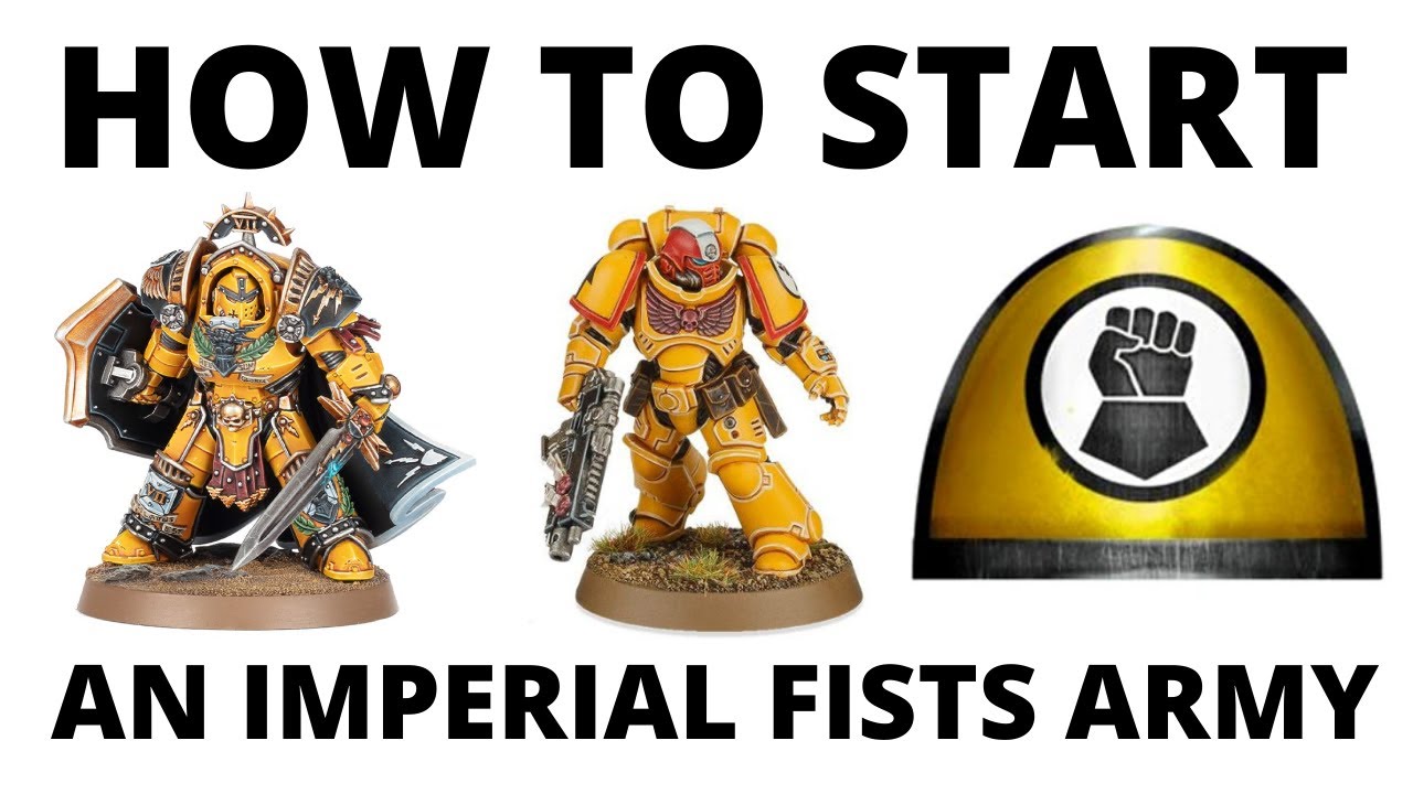 How to Start an Imperial Fists Army in Warhammer 40K 10th Edition - ft. Let's Make it 40K