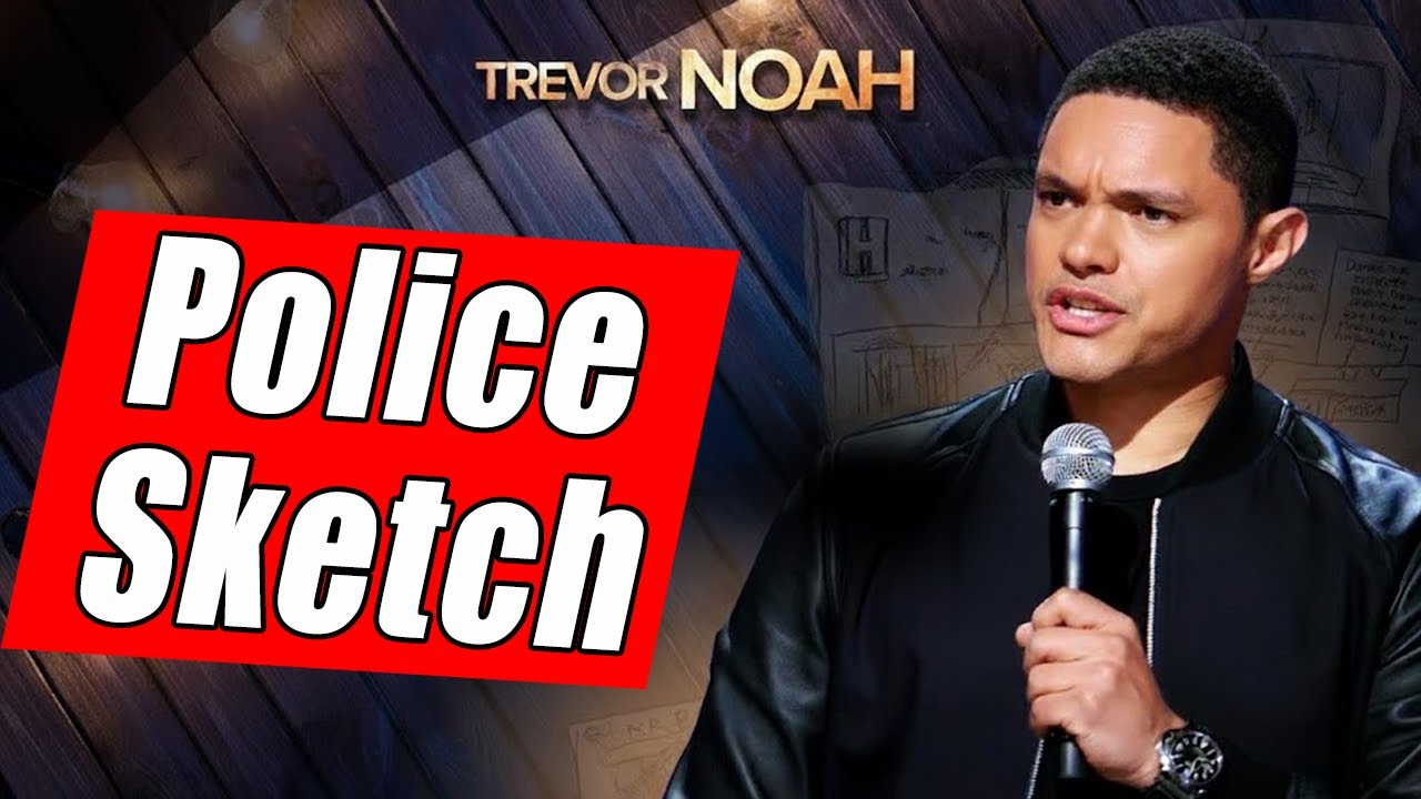 Trevor Noah &mdash; &ldquo;How Could Chris Rock Do This To Me?&rdquo;: Baltimore Crowd Work, Hinge & Police Sketch