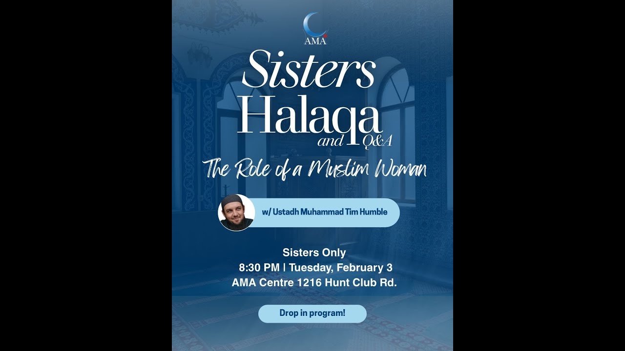 The Role of a Muslim Women - Ustadh Muhammed Tim Humble