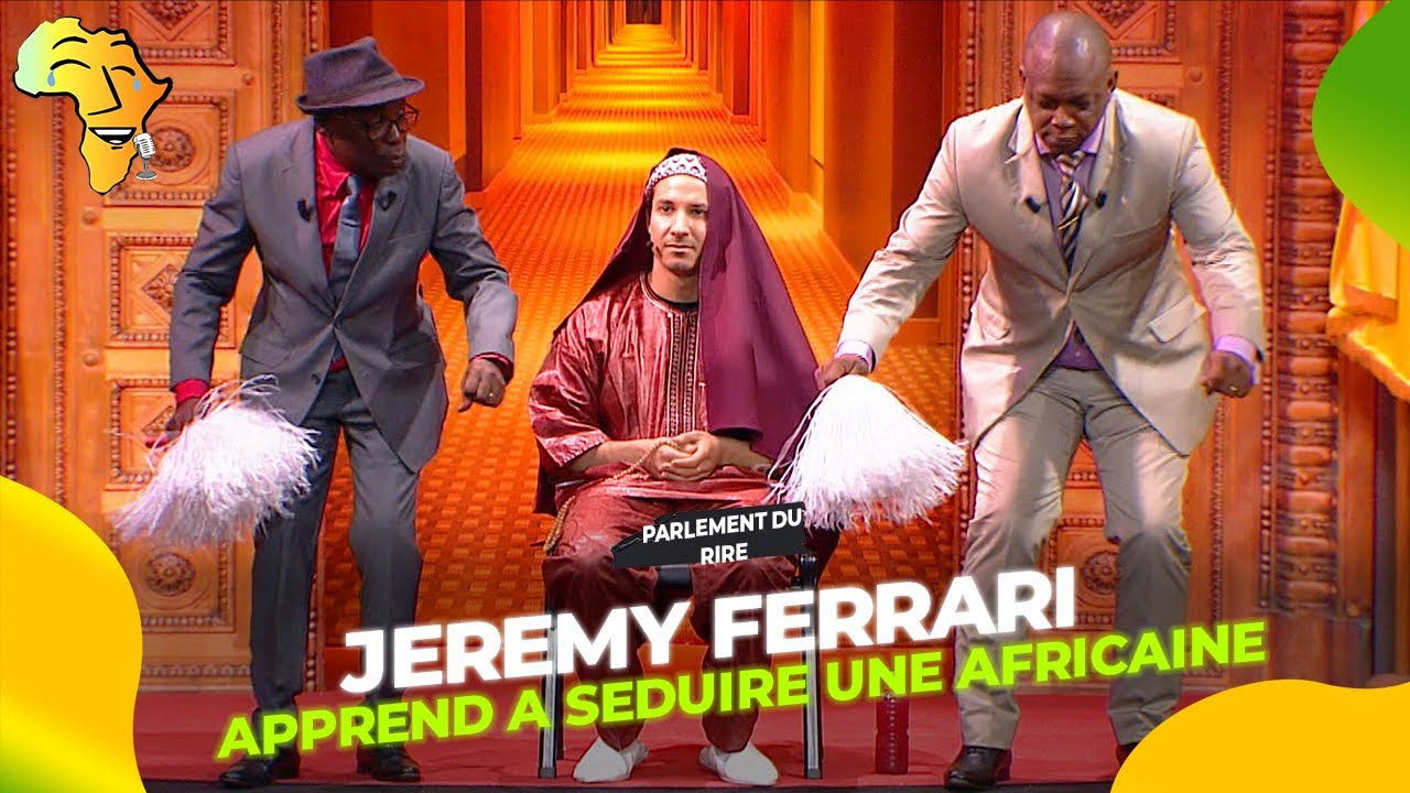 Jeremy Ferrari apprend la Drague à l'Africaine avec Digbeu et Gohou - Le Parlement Du Rire Complet
