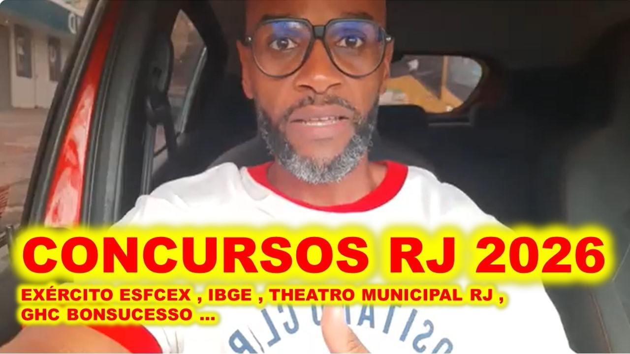 Concursos Públicos RJ 2026 : Exército ESFCEX , IBGE , GHC Bonsucesso RJ , Theatro Municipal RJ ...