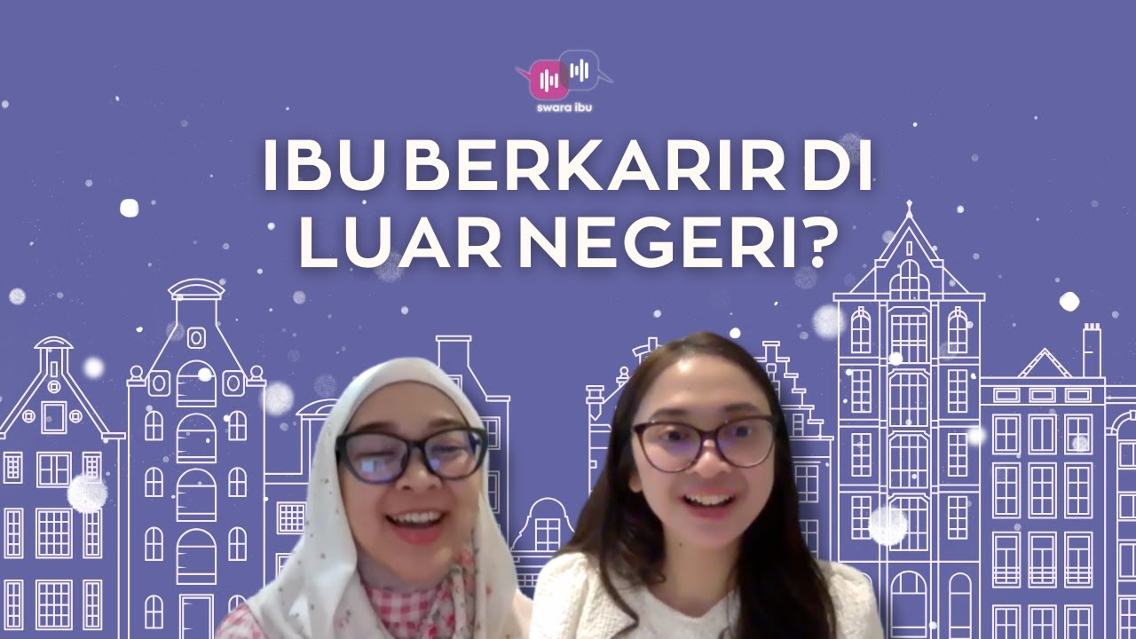 Kerja corporate di Belanda gak boleh lembur?! | Podcast Swara Ibu ft. Vira Arman