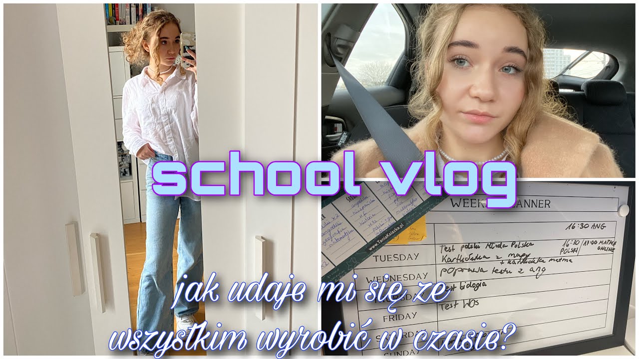 SZKOLNY VLOG/PRODUKTYWNA ORGANIZACJA CZASU-jak to robię, że mam na wszystko czas?