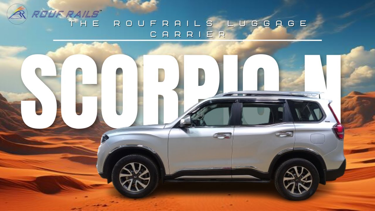 Scorpio N Roufrails Luggage Carrier | First Look & Installation | SUV Accessories Upgrade 🚗✨