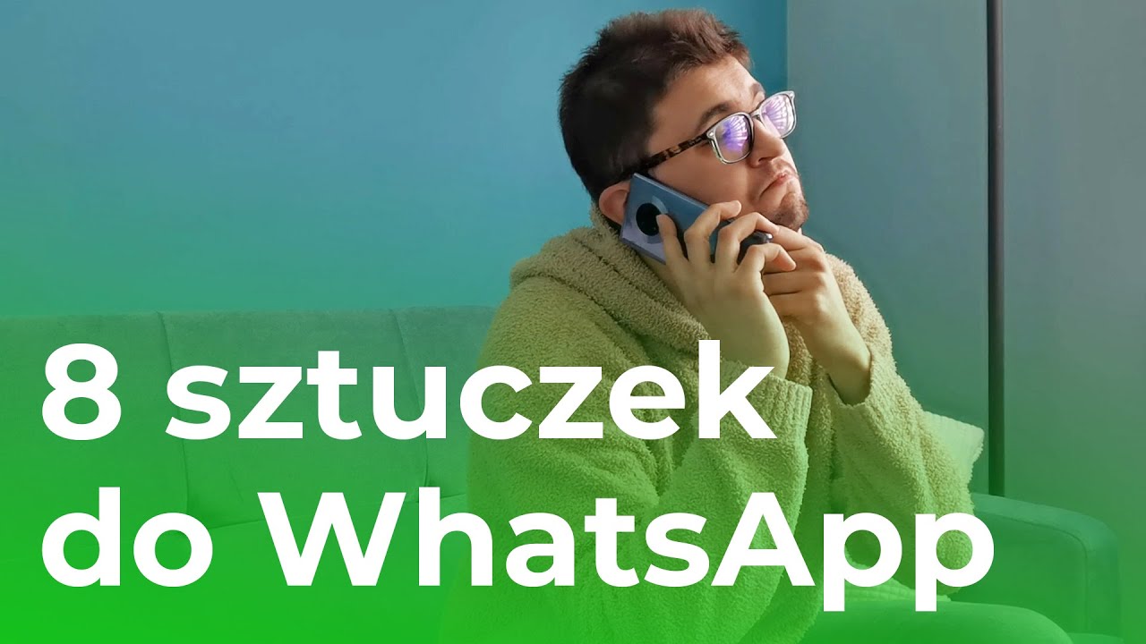 8 sztuczek do WhatsApp, o kt&oacute;rych warto pamiętać
