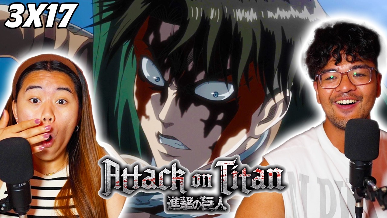 THIS IS PEAK! - GIRLFRIEND REACTS To Attack On Titan Season 3 Episode 17!