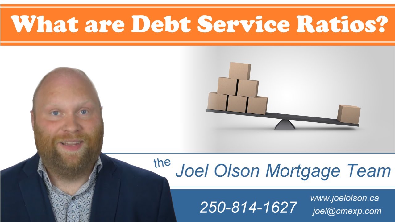 What are debt service ratios?  - the Joel Olson Mortgage Team