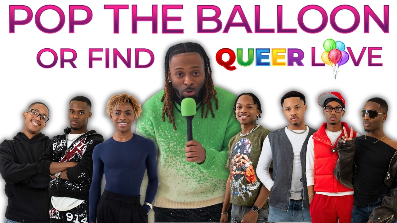 Ep 14: Pop The Balloon or Find QUEER Love (ATL) | With Trackz