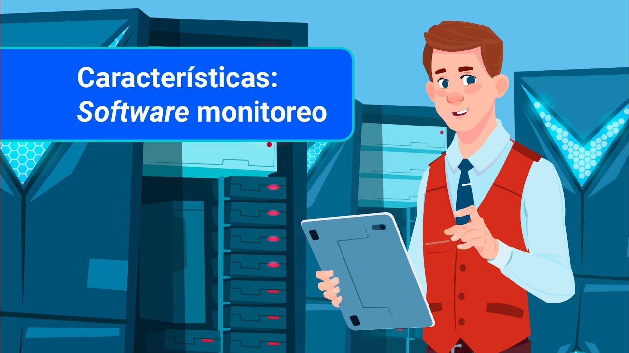 Características: software monitoreo