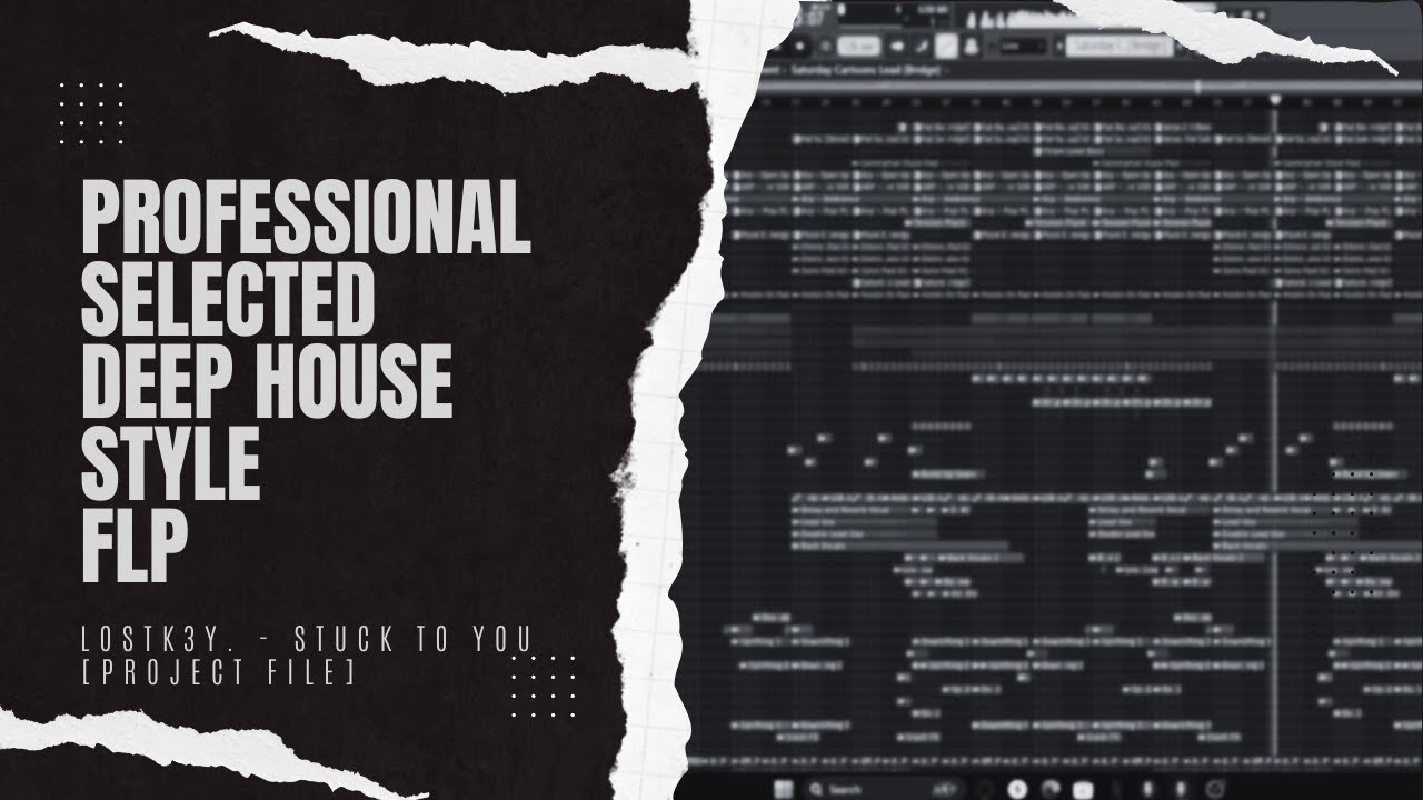 Selected. Deep House Style FLP #12 [With Vocals] | FL Studio
