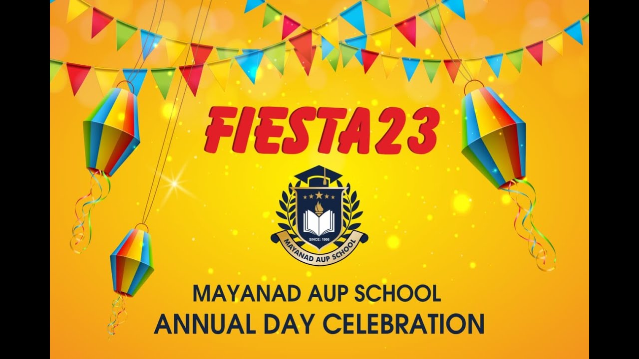 Mayanad A.U.P School FIESTA - 2023