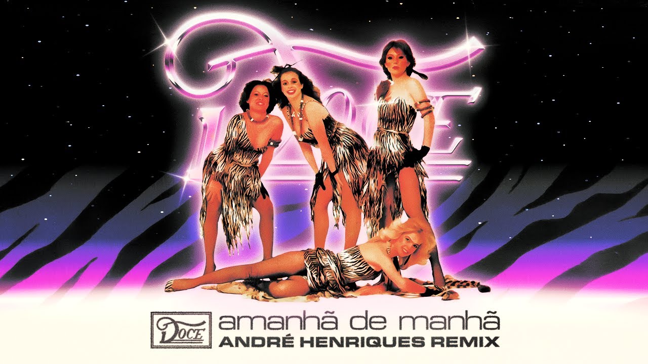 Doce - Amanhã de Manhã - André Henriques Remix