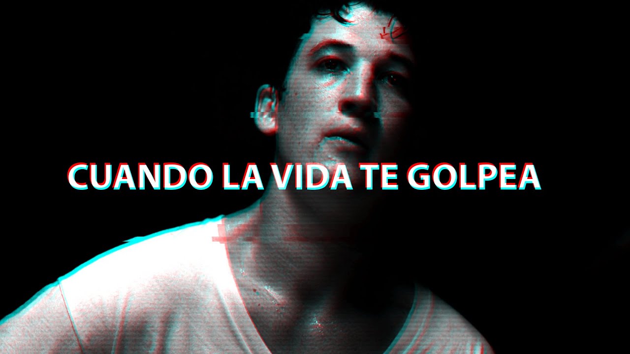 CUANDO LA VIDA TE GOLPEA - Video Motivacional