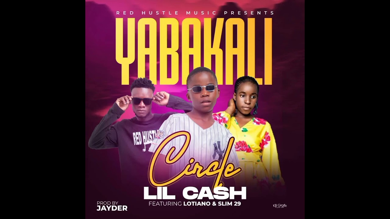 Lil Cash_yabakali circle ft SLIM_29 & Lontiano ( Audio)