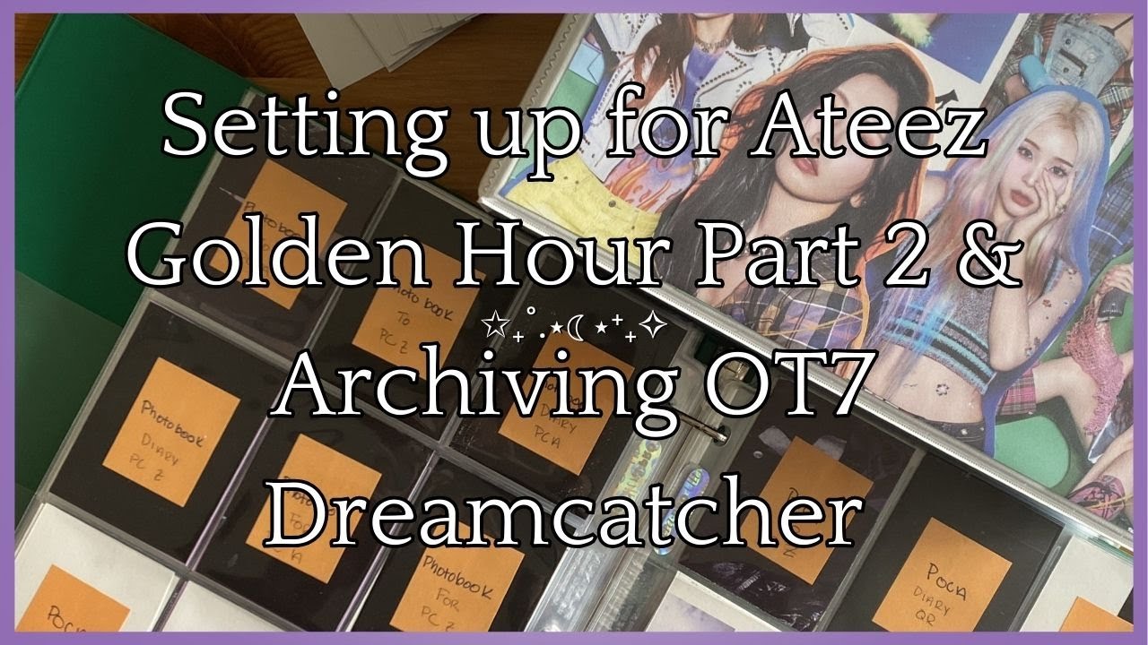 Setting up for Ateez Golden Hour Pt 2 and Archiving my Dreamcatcher Binder | Binder Maintenance 4