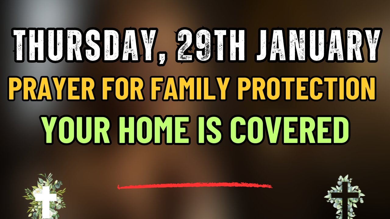 Thursday Morning Prayer for Family Protection, Healing & Unity
