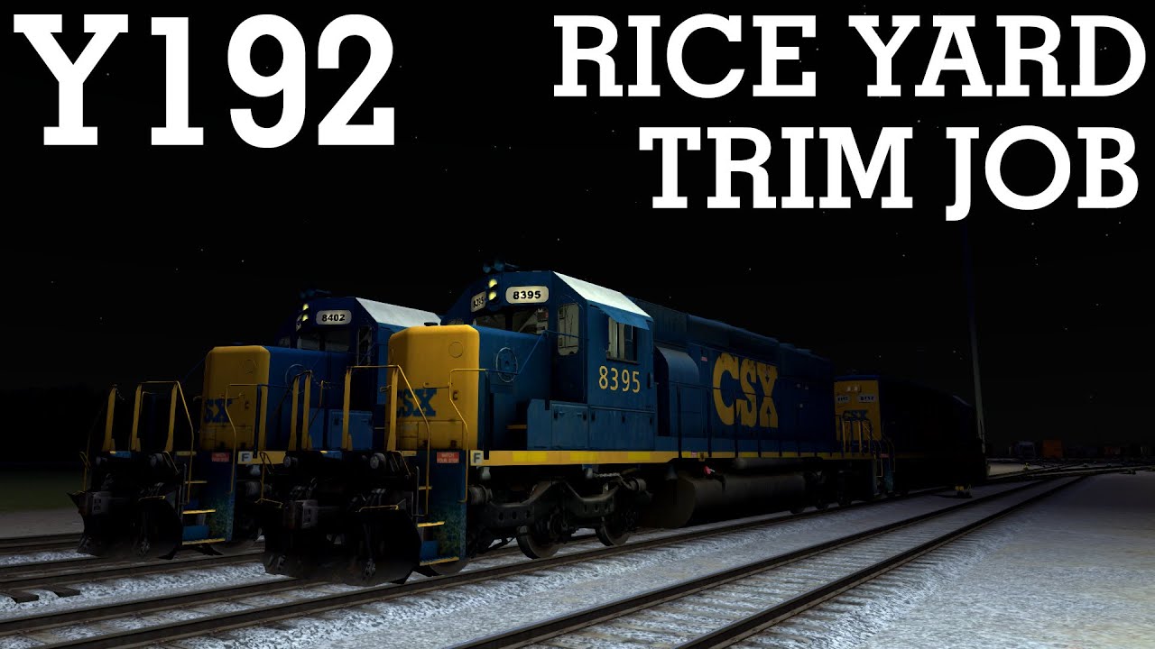 Run 8: Y192 - Rice Yard Trim Job