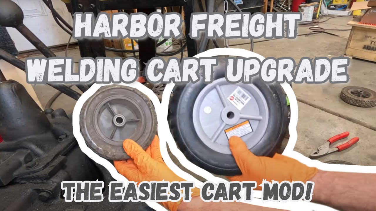 Harbor Freight Welding Cart Wheel Upgrade - A Must-Do Mod!