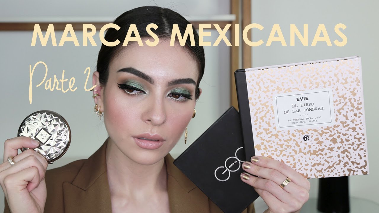 Maquillaje Con MARCAS MEXICANAS | Anna Sarelly