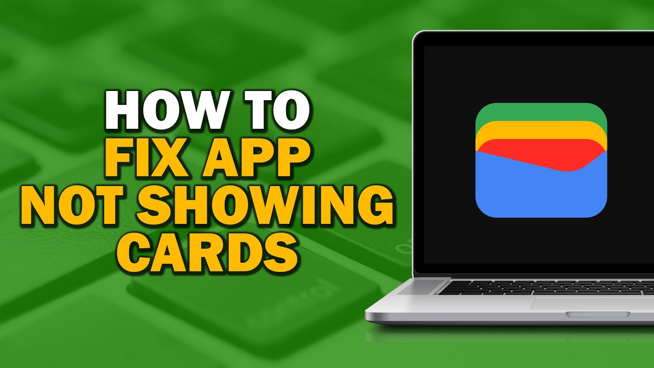 Как исправить ошибку «Google Wallet не отображает карты» (краткое руководство)