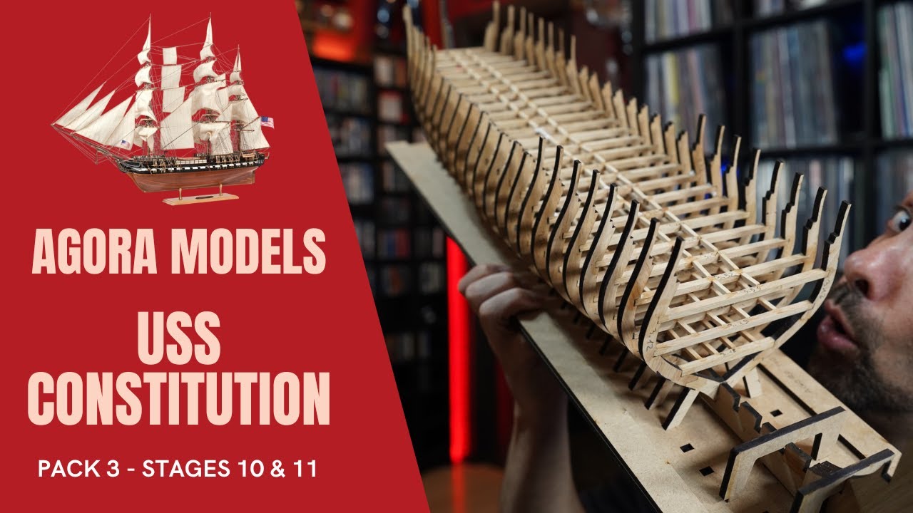 Uss Constitution - Agora Models - Pack 3 - Stages 10-11