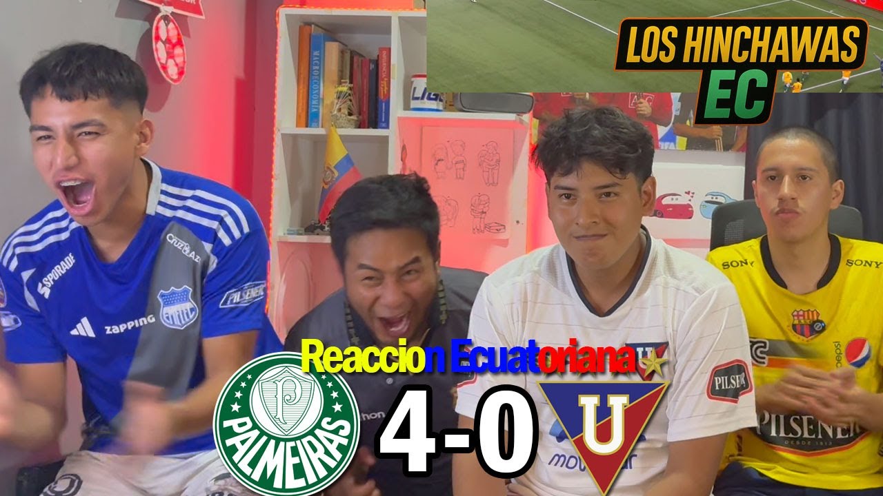 PALMEIRAS 4 vs LIGA DE QUITO 0 🤣 || Reaccion Ecuatoriana 🇪🇨 LIBERTADORES 2025 Reação Equatoriana