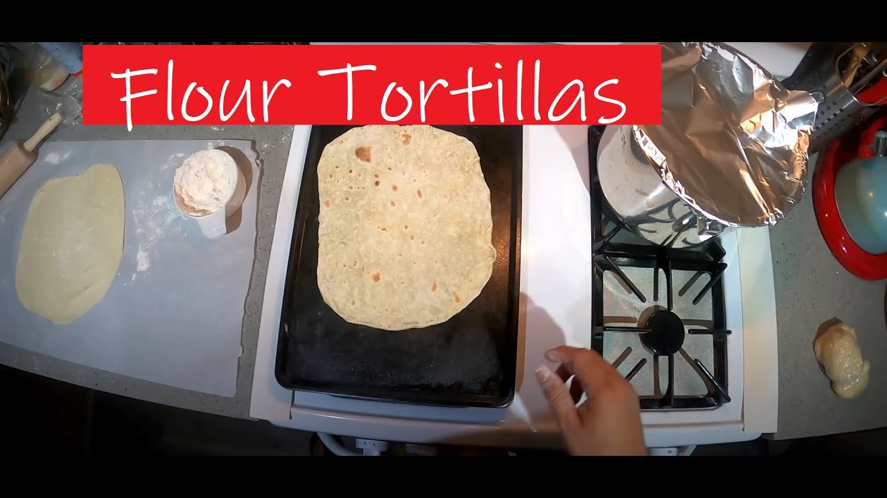 How to make Flour Tortillas