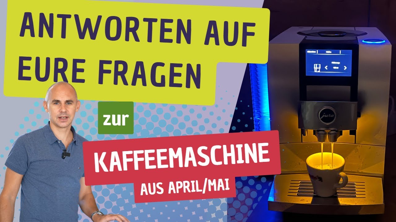 Frag Lukas - Antworten zu euren Fragen über Kaffee und Kaffeemaschinen (April/Mai)