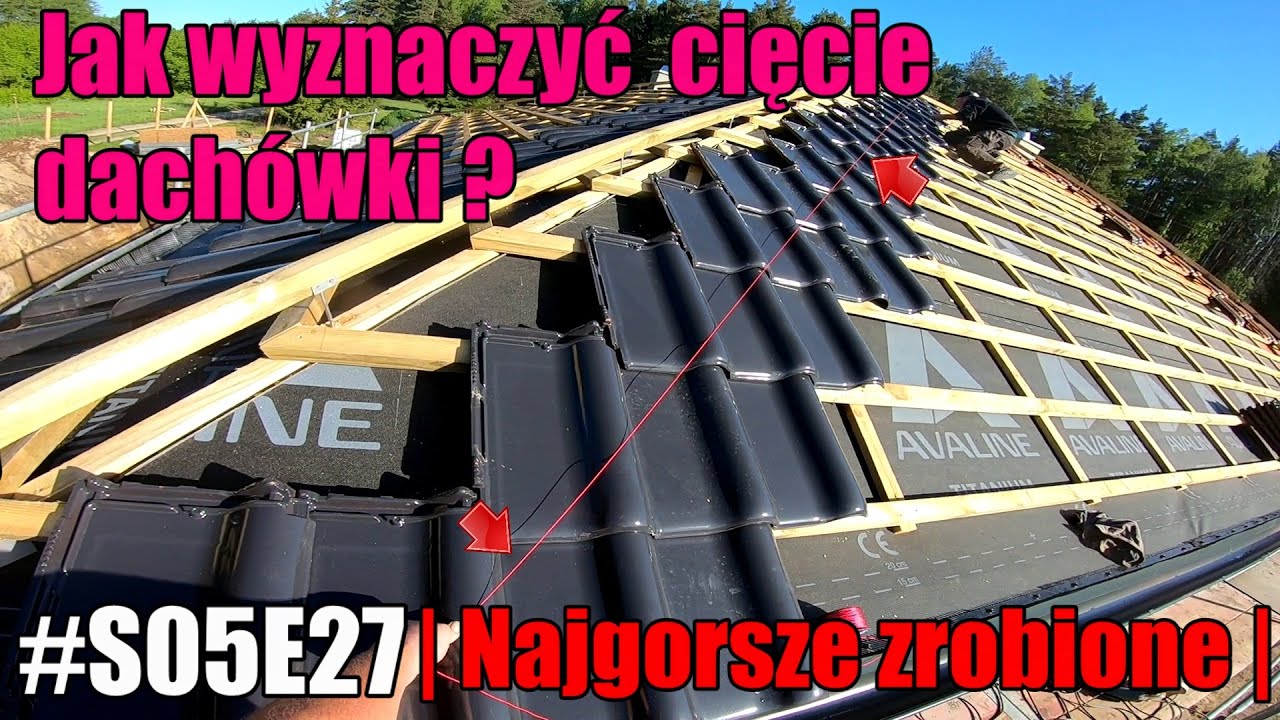 S05E26 | Jak wyznaczyć cięcie dachówki ? | Zrób to sam | Najtrudniejsze za nami | #budowlańcy #