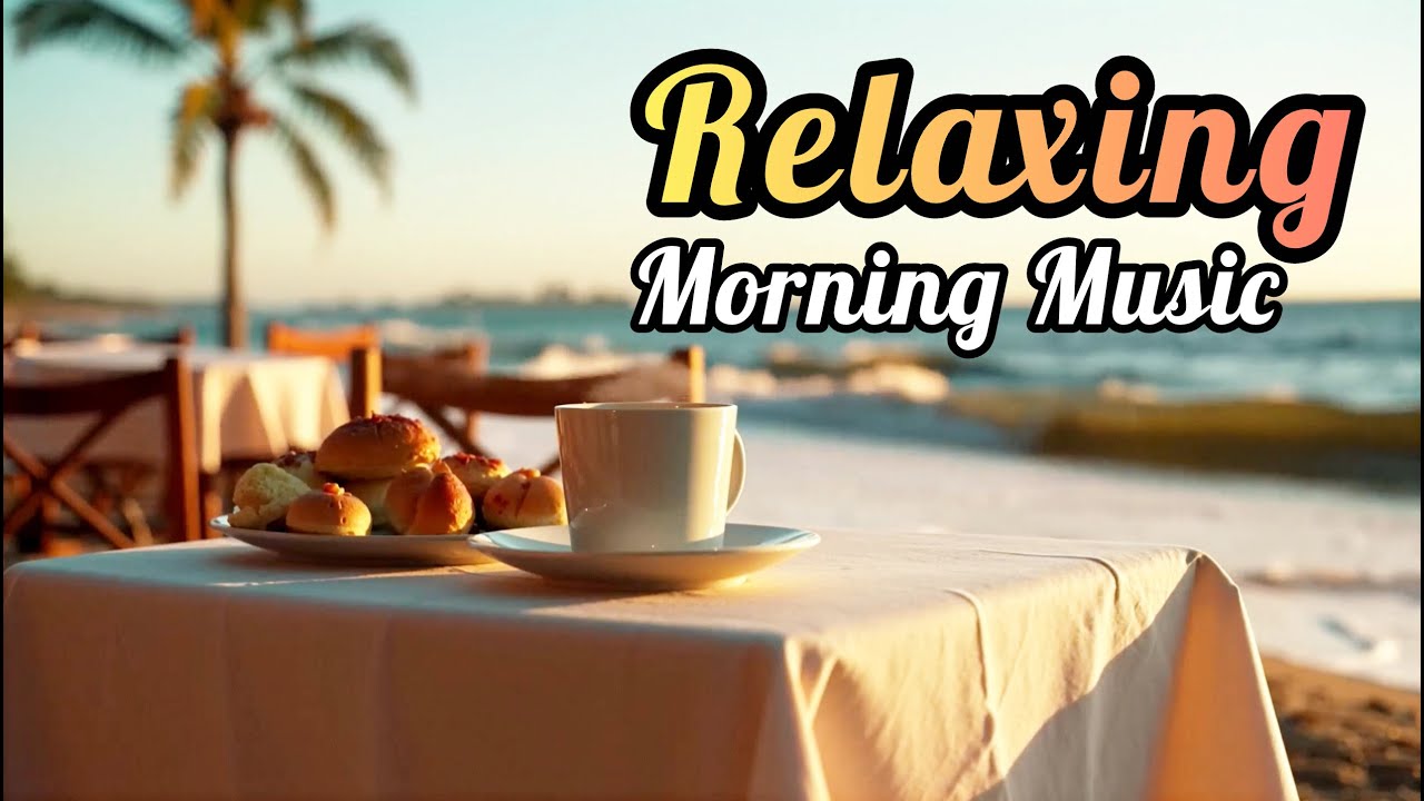 Relaxing Music | Peaceful Morning Music for Focus & Calm