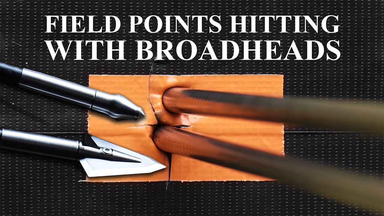 How To Make Your Broadheads Hit With Field Points