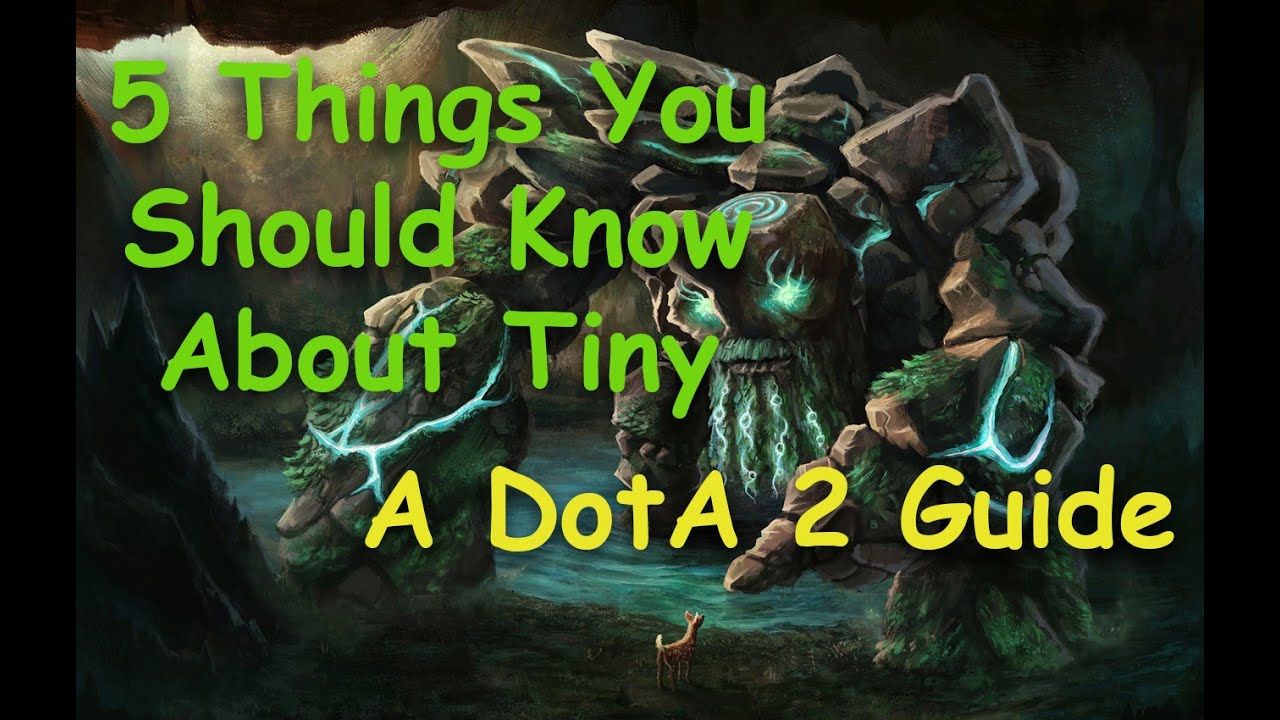 5 Things You Didn't Know About Tiny - DotA 2